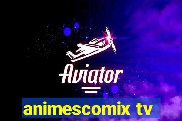 animescomix tv